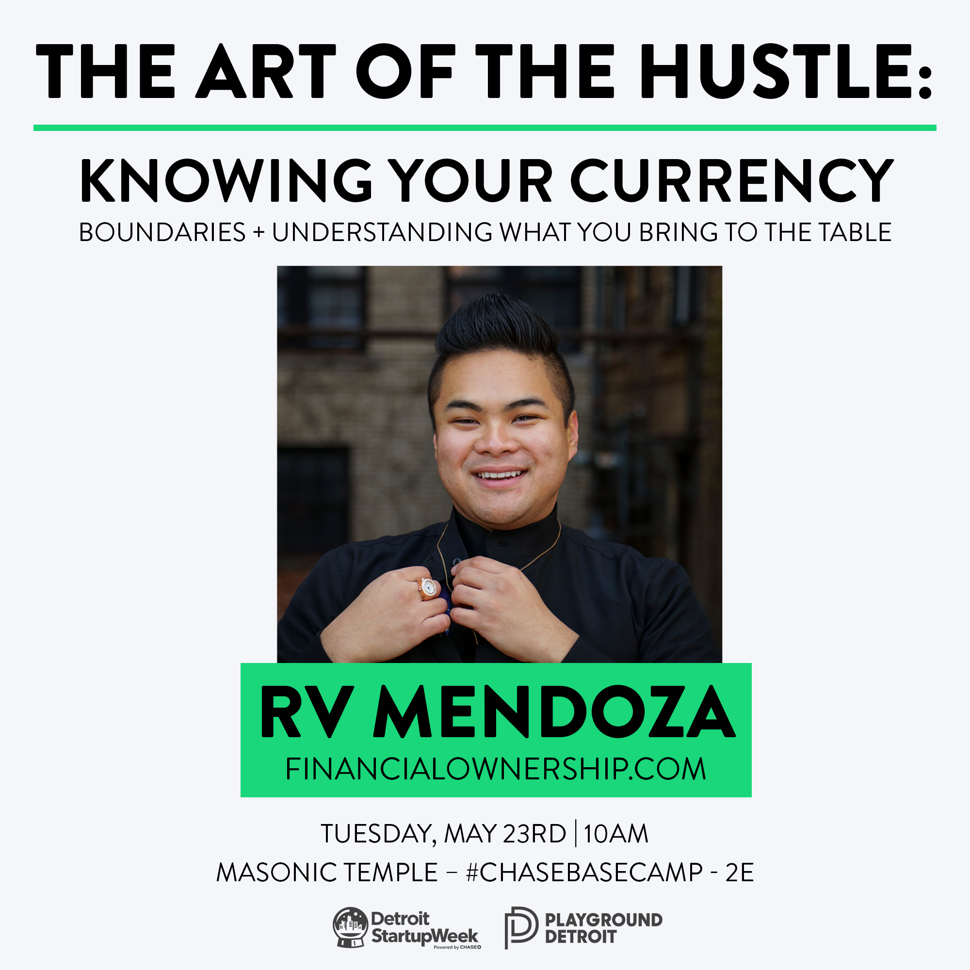 RV Mendoza beside the words The Art of the Hustle: Knowing Your Currency